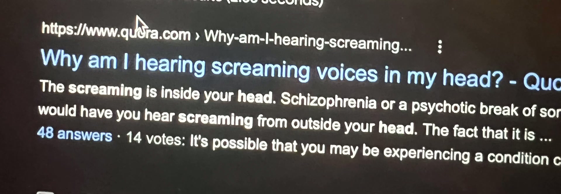 Search result: Why am I hearing screaming voices in my head?